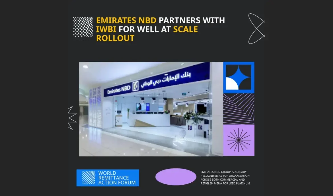 Emirates NBD Sets Regional Benchmark with Commitment to WELL at Scale Certification