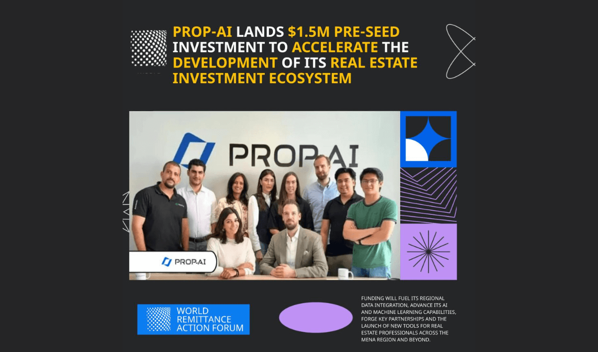 Dubai-Based Prop-AI Raises $1.5M Pre-Seed to Redefine Real Estate Investment Through AI
